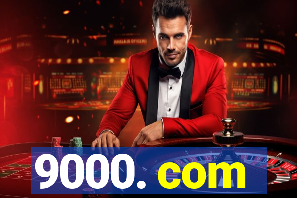 9000. com